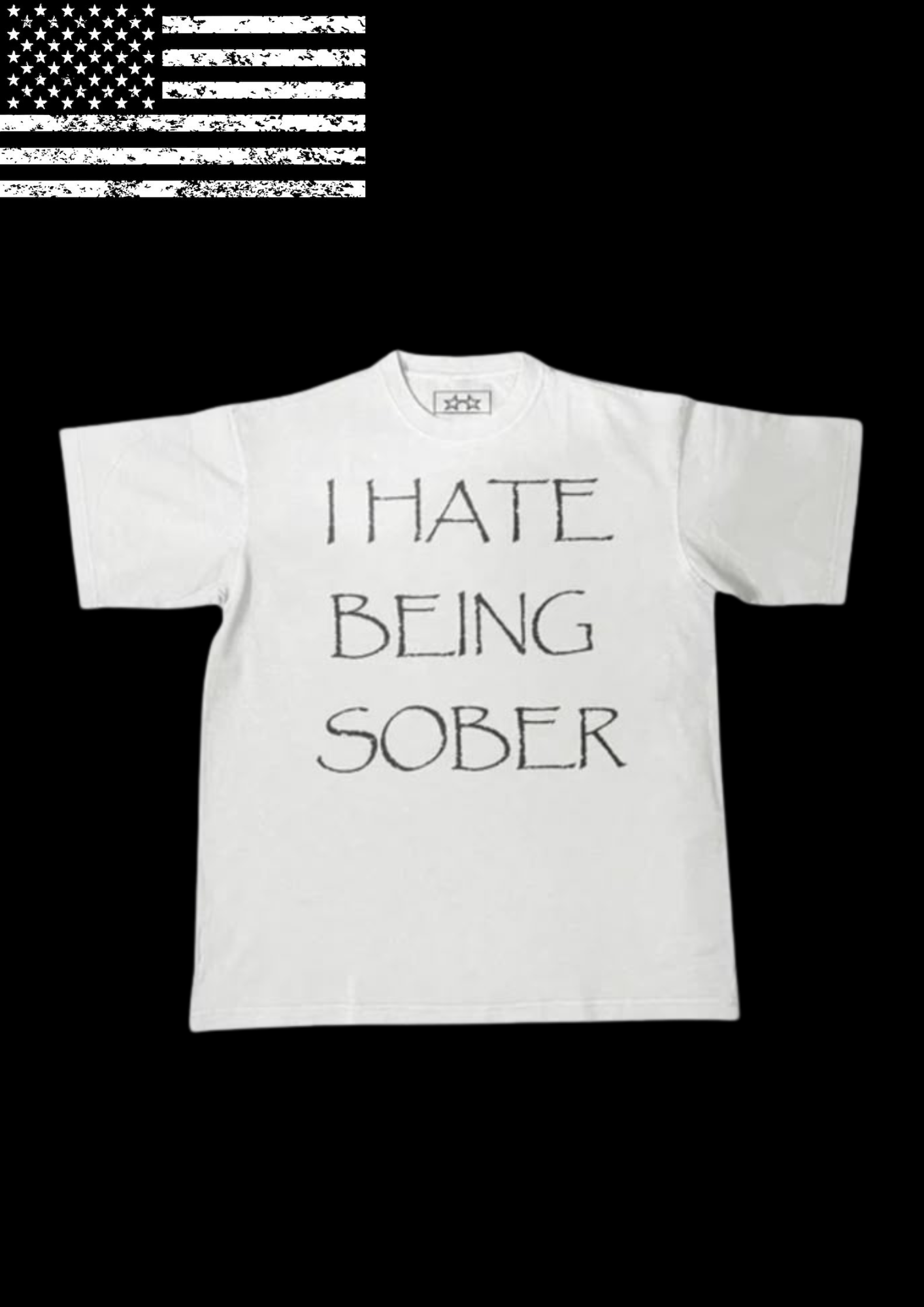 'I HATE BEING SOBER' TEE 𖦏